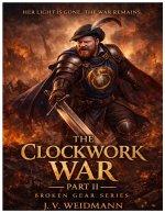 The Clockwork War Part 2