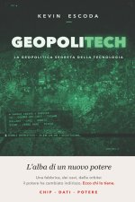 GEOPOLITECH - La geopolitica segreta della tecnologia