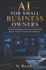 AI FOR SMALL BUSINESS OWNERS
