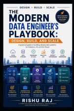 The Modern Data Engineer's Playbook
