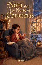Nora and the Noise of Christmas