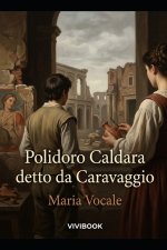 Polidoro Caldara detto da Caravaggio