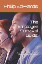 The Employee Survival Guide