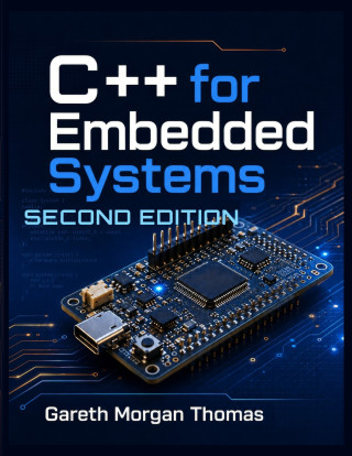 C++ for Embedded Systems Second Edition