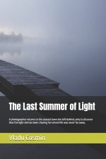 The Last Summer of Light