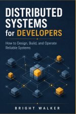 Distributed Systems for Developers