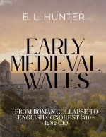 Early Medieval Wales