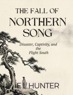 The Fall of Northern Song