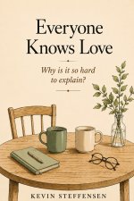 Everyone Knows Love