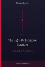 The High-Performance Executive