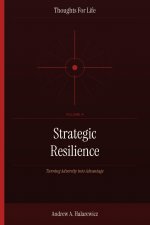 Strategic Resilience