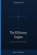 The Efficiency Engine