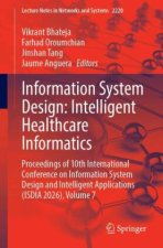 Information System Design: Intelligent Healthcare Informatics