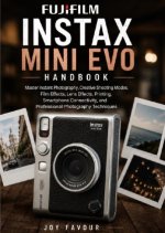 Fujifilm Instax Mini EVO Handbook