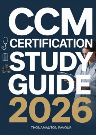 CCM Certification Study Guide 2026