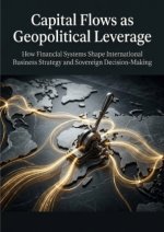 Capital Flows as Geopolitical Leverage