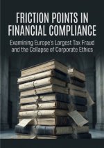 Friction Points in Financial Compliance