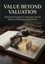 Value Beyond Valuation