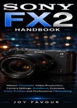 SONY FX2 Handbook