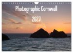 Photographic Cornwall 2027 (Wall Calendar 2027 DIN A4 landscape), CALVENDO 12 Month Wall Calendar