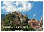 Korsikas Städte (Wandkalender 2027 DIN A3 quer), CALVENDO Monatskalender