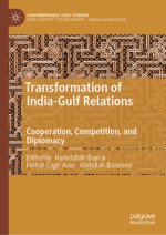 Transformation of India-Gulf Relations