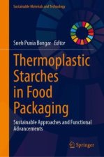 Thermoplastic Starches in Food Packaging