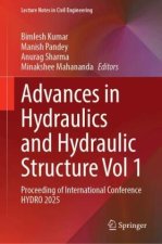 Advances in Hydraulics and Hydraulic Structure Vol 1