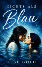 Nichts als Blau