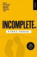 INCOMPLETE