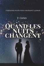 Quand les nuits changent