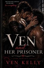 Ven and Her Prisoner