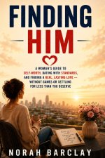Finding Him