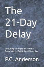 The 21-Day Delay