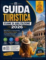 GUIDA TURISTICA ESAME DI ABILITAZIONE 2026-2027