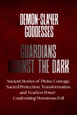Demon-Slayer Goddesses