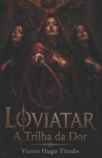 Loviatar - A Trilha da Dor