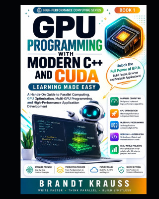 GPU Programming with Modern C++ and CUDA