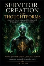 Servitor Creation and Thoughtforms