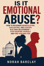 Is It Emotional Abuse?
