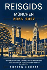 MÜNCHEN REISGIDS 2026-2027