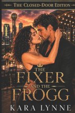 The Fixer and the Frogg