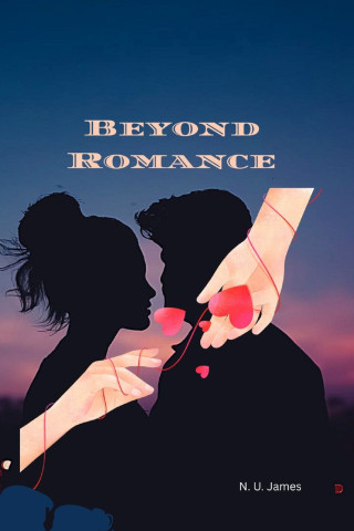 BEYOND ROMANCE