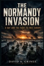 The Normandy Invasion