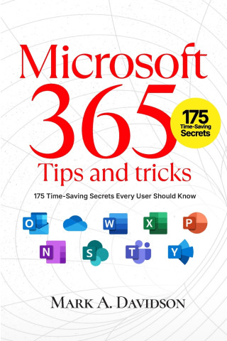 Microsoft 365 Tips and Tricks