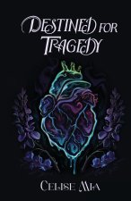 Destined For Tragedy