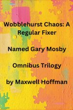 Wobblehurst Chaos