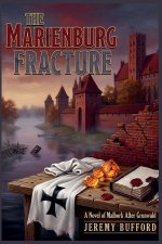 The Marienburg Fracture