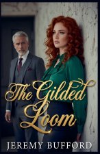 The Gilded Loom