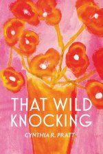 That Wild Knocking
